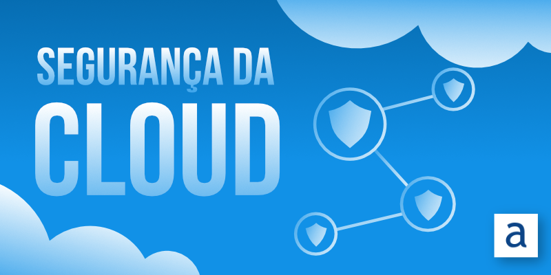 artigo seguranca na cloud header 04 21 PT